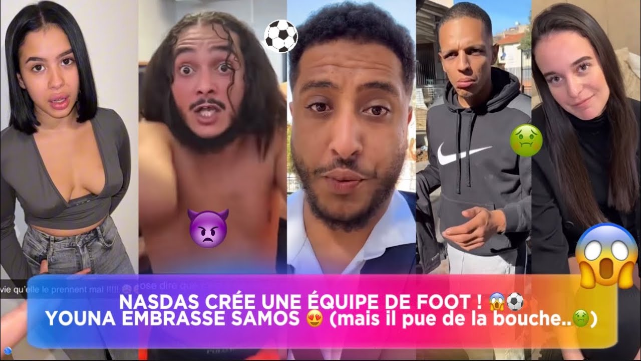 NASDAS & Co.🦅[EP.97🍿] YOUNA EMBRASSE SAMOS !😍 (il pue🤢)• NASDAS CRÉE ...