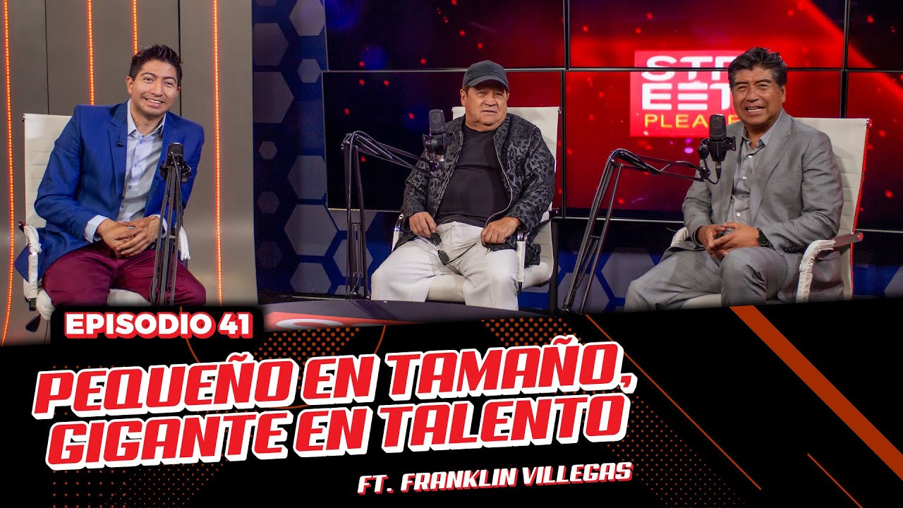 Pequeño en tamaño, gigante en talento ft Franklin Villegas ex Karabana l Street Please 2.0. | EP. 41