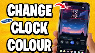 How to Change Lock Screen Clock Color on Samsung Phone & Style (Easy Tutorial)