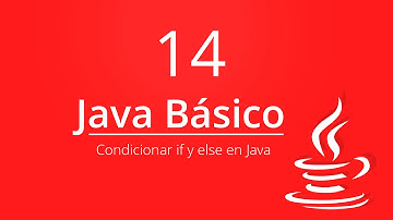 14. Condicional If - Else | Curso Java Básico | Eclipse