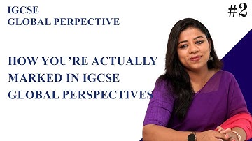 IGCSE Global Perspective - Hoe je daadwerkelijk beoordeeld wordt in IGCSE Global Perspectives - V...