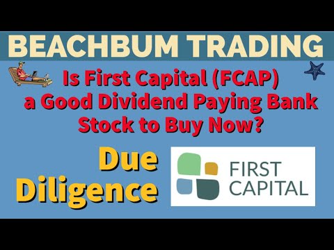 Is First Capital (FCAP) a Good Dividend Paying Bank Stock to Buy Now?