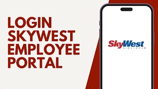 How To Login Skywest Employee Portal 2024 | Skywest Online Login (FULL GUIDE)
