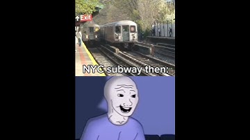 Thumbnail of NYC Subway Then vs Now