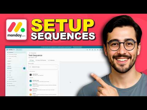 How to Set Up Sequences on Monday.com - Full Guide (2026)