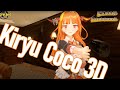 Kiryu Coco 3D debut! [Hololive/Eng Sub]