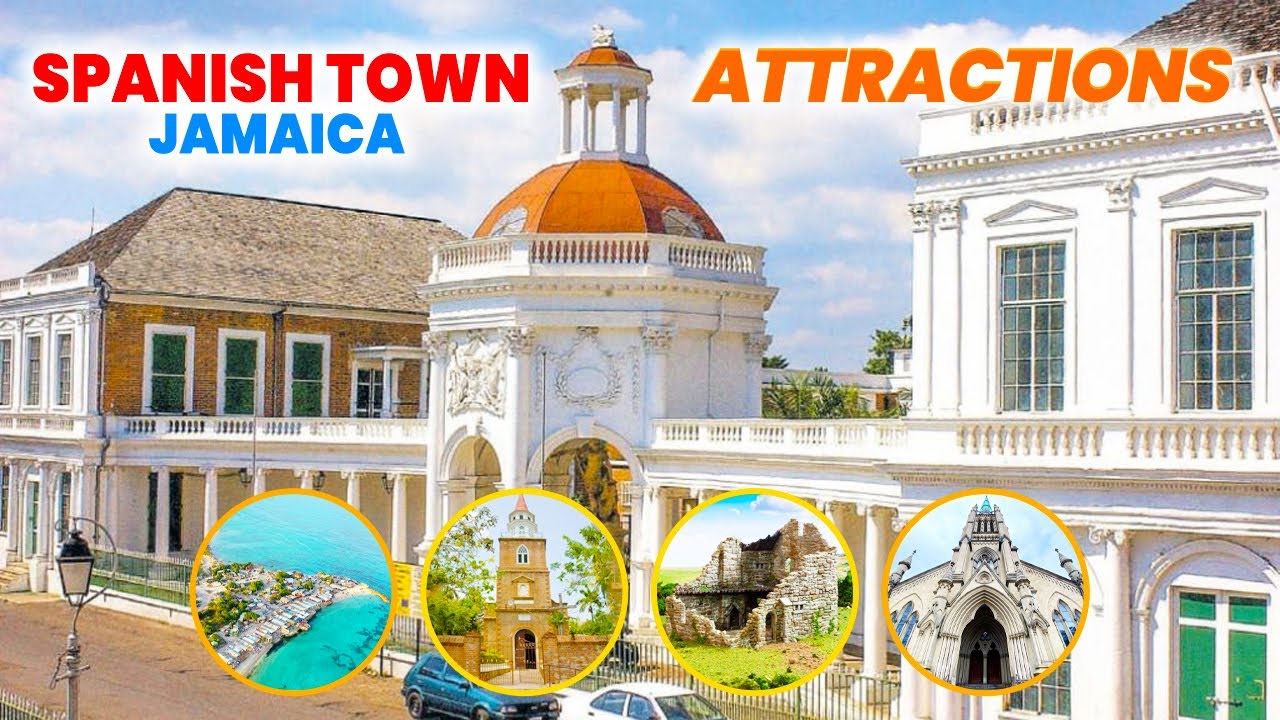 Colonial Spanish Town, Jamaica: Top 10 Must-Visit Attractions | Caribbean Focus Travel
