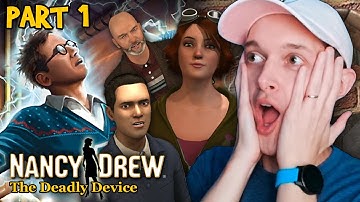 Nancy Drew: The Deadly Device - Part 1