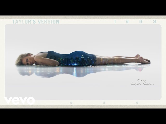 Taylor Swift - Clean (Taylor's Version) (Lyric Video) class=