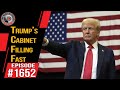 Trump Cabinet Filling Fast | Nick Di Paolo Show #1652