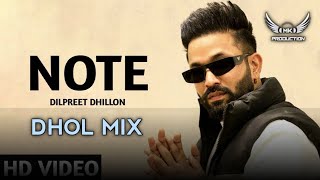 Note Dilpreet Dhillon Dhol Mix  Rmk Production Latest Punjabi   2024