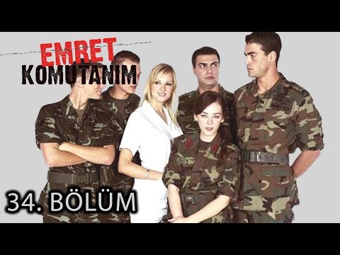 Emret Komutanım 34. Bölüm Tek Parça