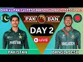 🔴 PAKISTAN vs BANGLADESH | BAN vs PAK Live | 1st TEST Match 2024 - DAY 2 - { SHAHID F34 }