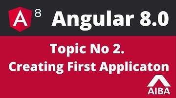 Angular 8 Tutorials - Creating First Application - Part 2