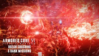 ARMORED CORE 6 - Ocean Crossing - S Rank Missions