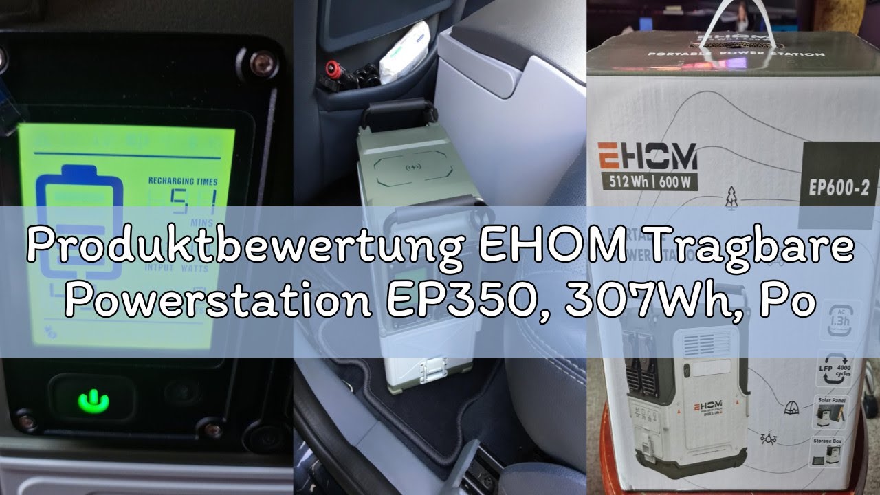 Produktbewertung EHOM Tragbare Powerstation EP350, 307Wh, Power Station LiFePO4 mit 350W (Spitze 700