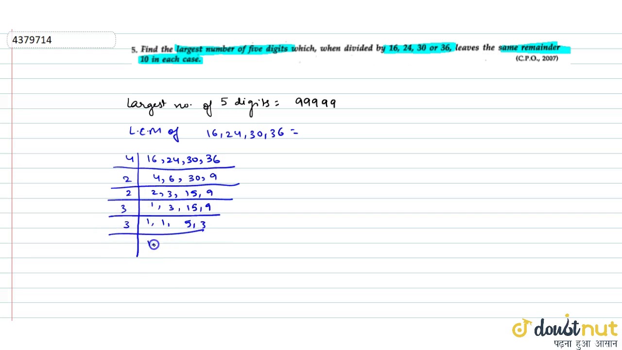 "Find the largest number of five digits which , when