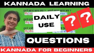 Kannada Learning, Daily use Questions in Kannada through Hindi #learnkannadathroughhindi