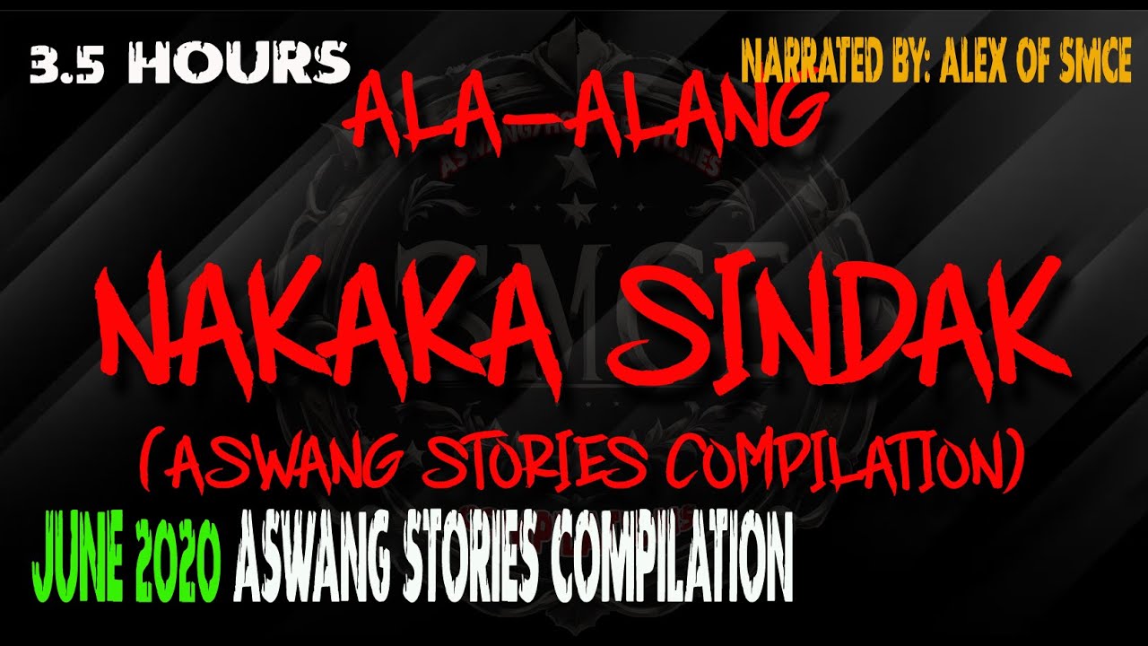 Ala alang Nakaka Sindak | June 2020 Stories Compilations