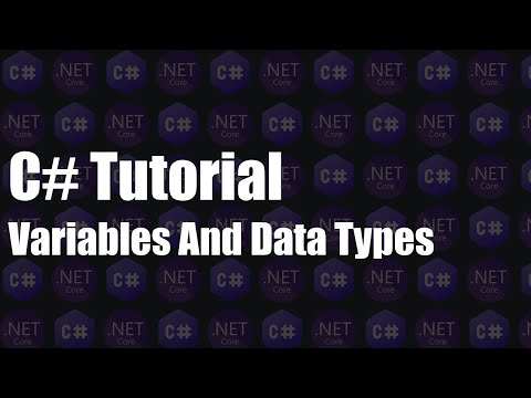C# Tutorial - Variables And Data Types