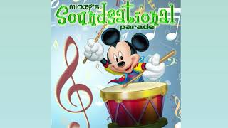 Disneyland  Mickeys Soundsational Parade 60 Soundsational Years Mix