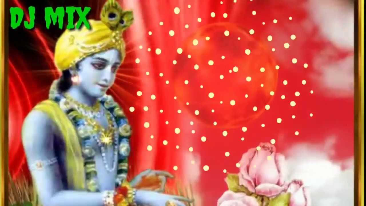 DJ remix Shri Krishna bhajan YouTube