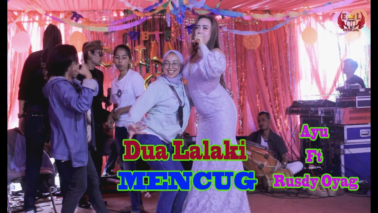 Dua Lalaki Medley - Ayu Ft @channelrusdyoyag || LIVE Perform #Mencug
