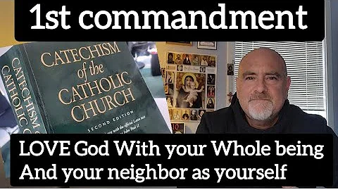 Catechism of the Catholic Church #25 First Commandment