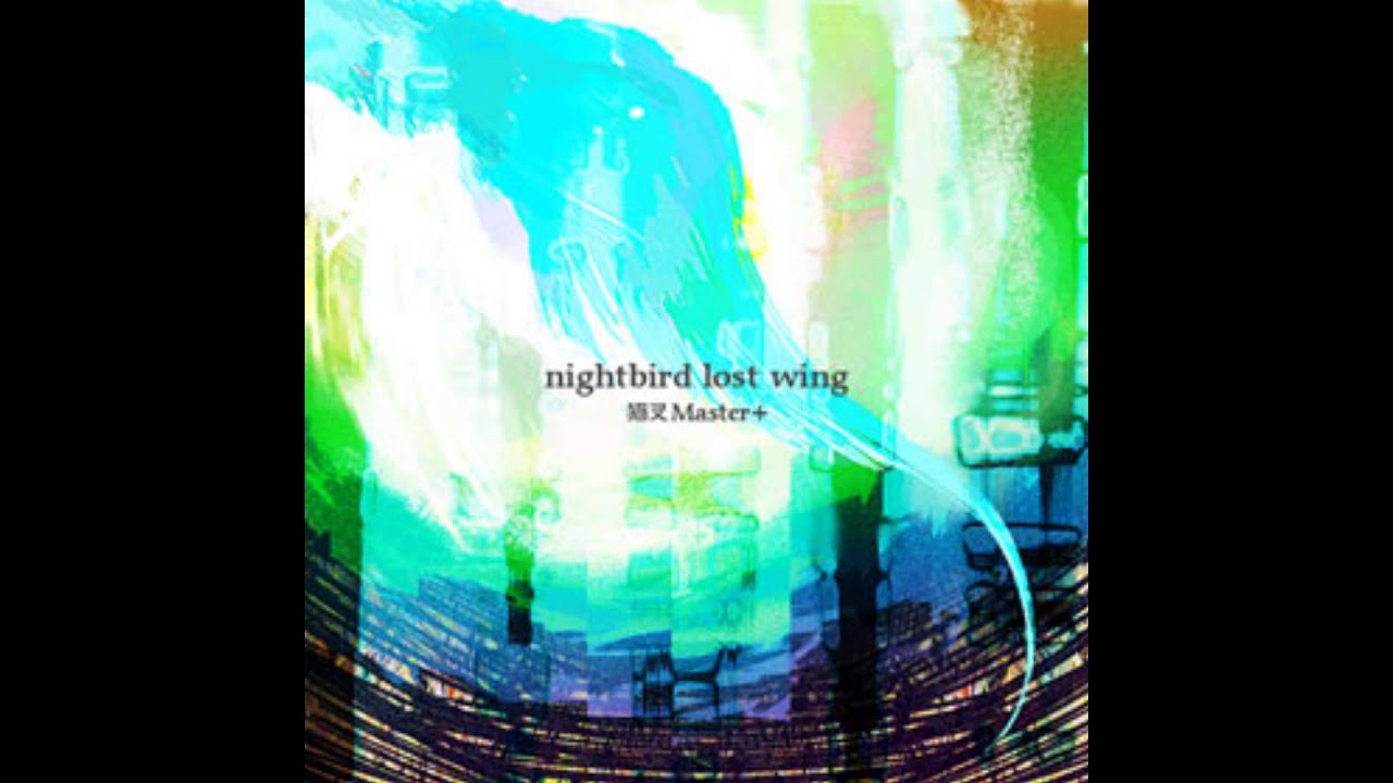 猫叉Master+ [HD] 「nightbird lost wing (GITADORA ver.)」