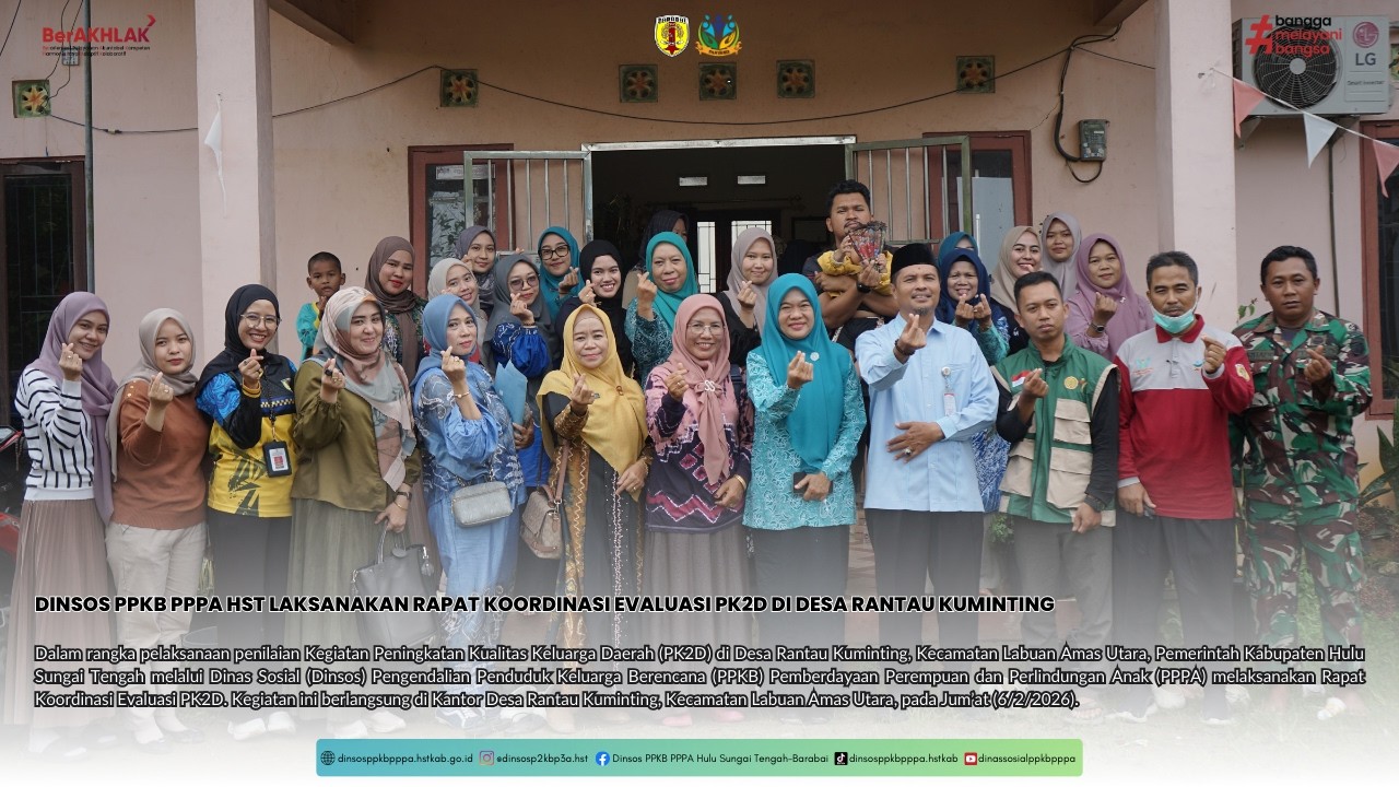 DINSOS PPKB PPPA HST LAKSANAKAN RAPAT KOORDINASI EVALUASI PK2D DI DESA RANTAU KUMINTING
