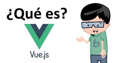 ¿Qué es vue.js y para qué sirve?