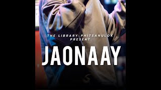 JAONAAY Live @The Library Phitsanulok ( HLIGHT )