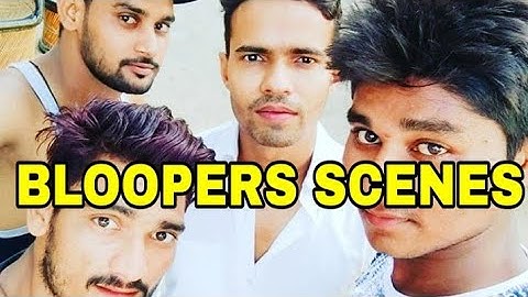 Bloopers scenes | chauhan vines vlog