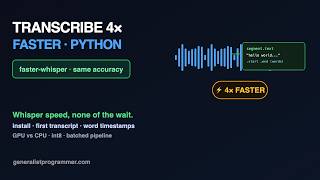 Transcribe Audio 4x Faster in Python (faster-whisper Full Guide)