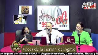 Voces de la Tierra y del Agave - 16 de Mayo 2026.