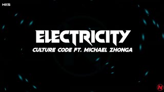Culture Code - Electricity (Lyrics) feat. Michael Zhonga