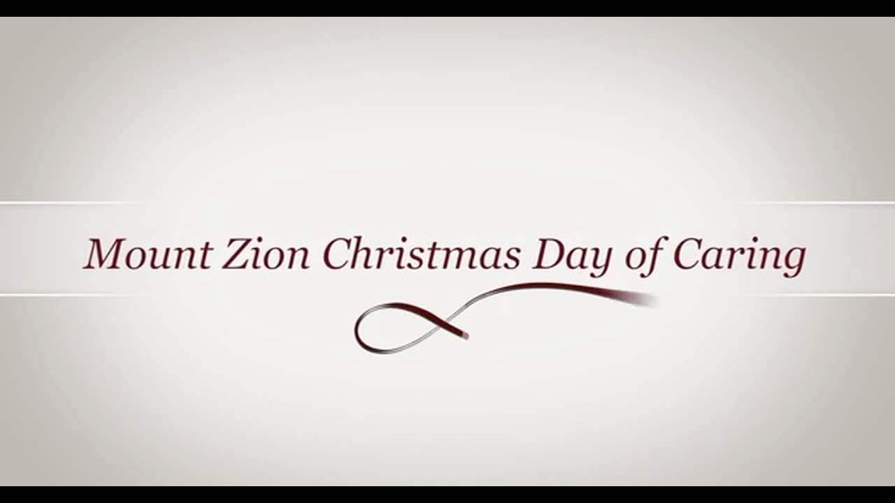 What is Mount Zion Baptist Church Christmas Day of Caring?