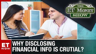 Why Should Couples Share Financial Information With Each Other? | The ET Money Show