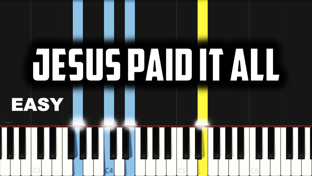 Jesus Paid It All Chords by EM