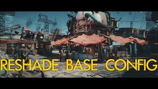 ReShade  Base Config Tutorial [Part 1]