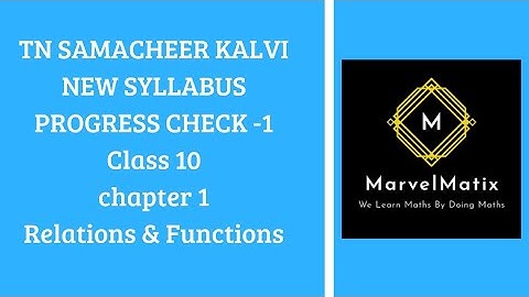 Progress check -1 chapter 1 Relations & Functions English & tamil medium TNSCERT NEW SYLLABUS 2019