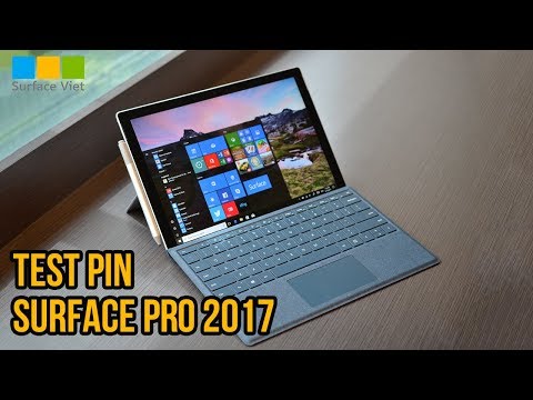 Surface Pro 2017 - thời lượng pin có thực sự tốt? | Surface Pro 5 | surfaceviet.vn