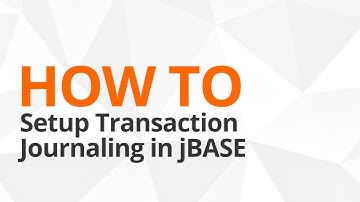 How to Setup Transaction Journaling in jBASE