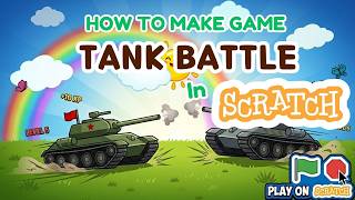 How to Make Tank Battle Game in Scratch (Easy Tutorial!) screenshot 4