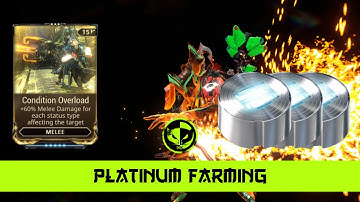 Warframe: Earn Platinum - Condition Overload Farming