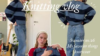 Knitting vlog: knitting sweater no26!