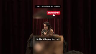 China's Bold Move on Taiwan