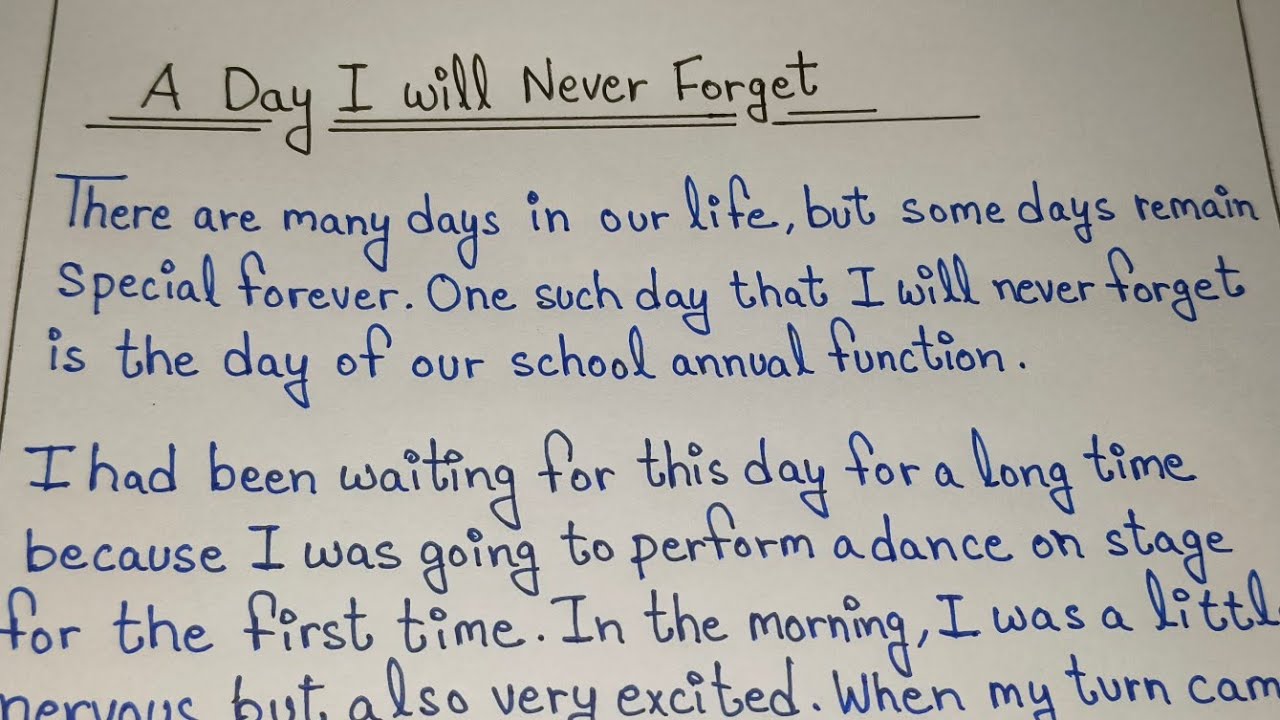 Эссе на тему «День, который я никогда не забуду» | Эссе «День, который я никогда не забуду» на ан...