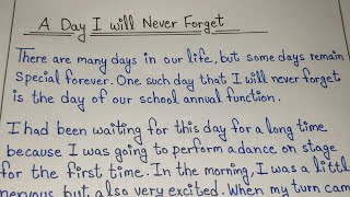 Essay on A Day I Will Never Forget | A day i will never forget essay in English 