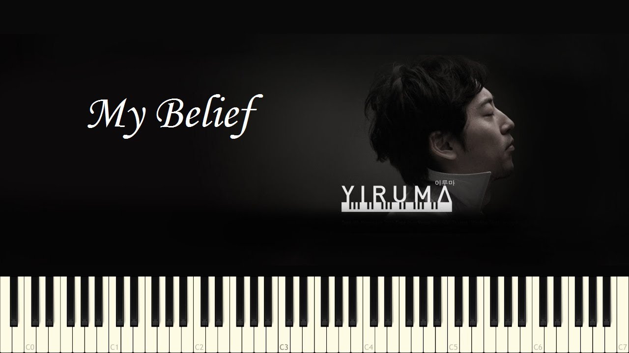 ♪ Yiruma: My belief - Piano Tutorial